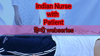Indian Nurse ki chudayi Patient ne ki Hindi Porno Webseries Utter HD