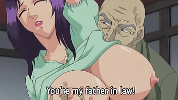Cougar Tempts by her Father-in-law — Uncensored Anime porn [Subtitled]